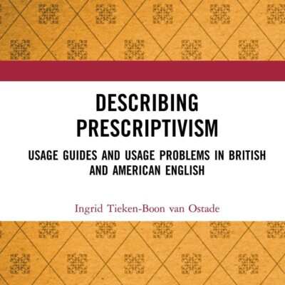 Describing Prescriptivism: Usage Guides and Usage Problems in British and American English