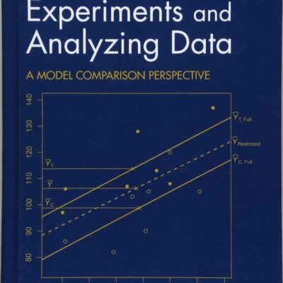 Designing Experiments and Analyzing Data: A Model Comparison Perspective
