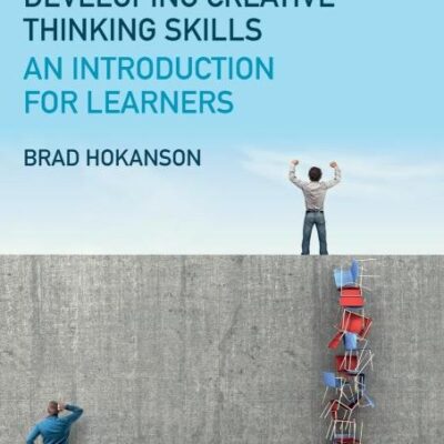 Developing Creative Thinking Skills: An Introduction for Learners
