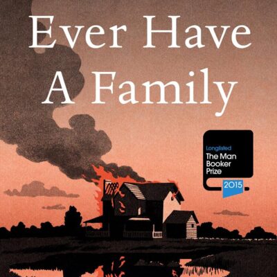 Did You Ever Have a Family