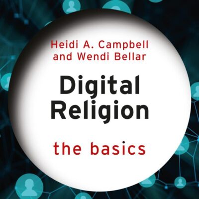 Digital Religion: The Basics