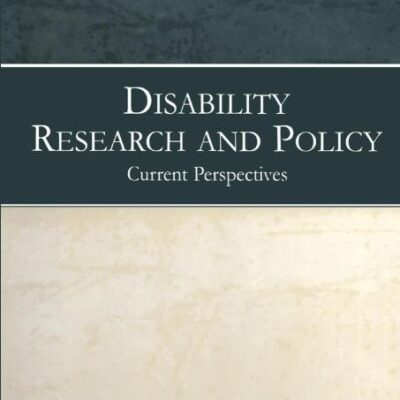 Disability Research and Policy: Current Perspectives