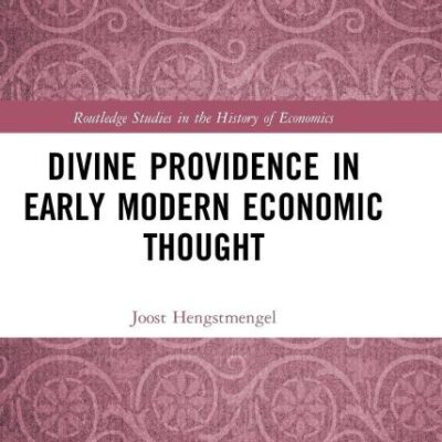Divine Providence in Early Modern Economic Thought