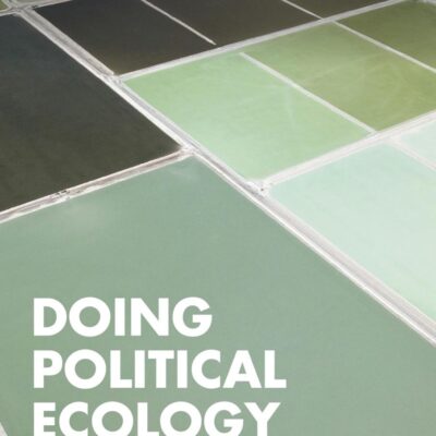 Doing Political Ecology