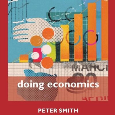 Doing Economics (Doing... Series)