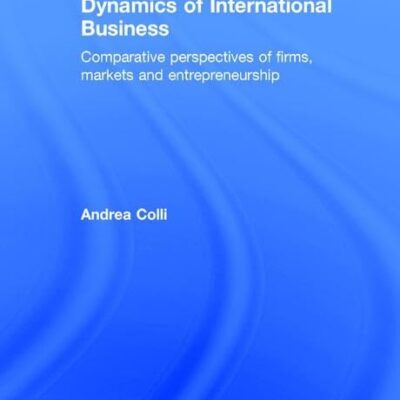 Dyamics fo International Business: Comparative Perspectives of firms