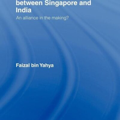 Economic Cooperation Between Singapore and India: An Alliance in the Making?