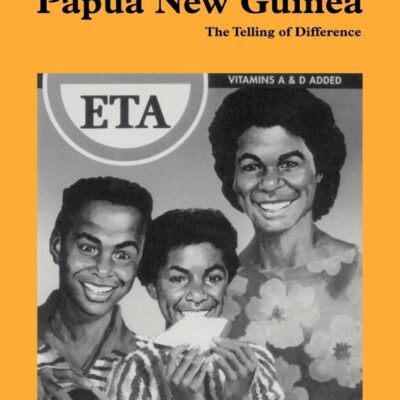 Emerging Class in New Guinea: The Telling Guinea: The Telling of Difference