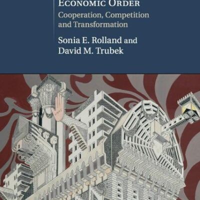 Emerging Powers in the International Economic Order: Cooperation