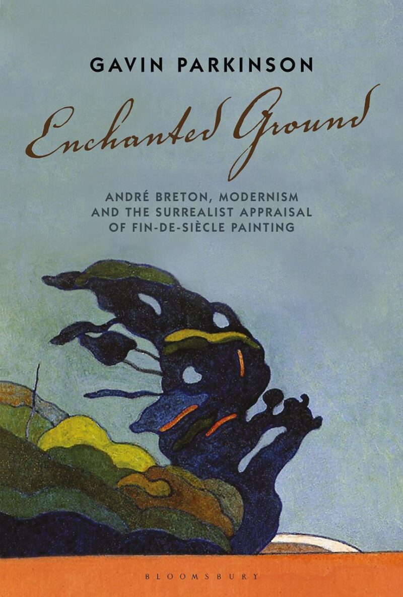 Enchanted Ground: André Breton