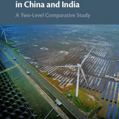 Energy and Climate Policies in China and India: A Two-Level Comparative Study