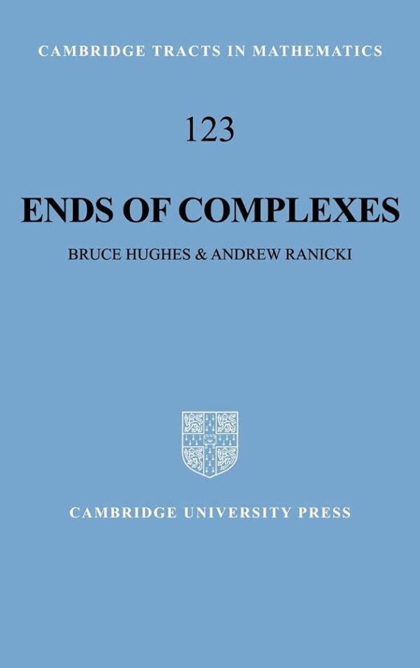 Ends of Complexes-Cambridge Tracts in Mathematics 123