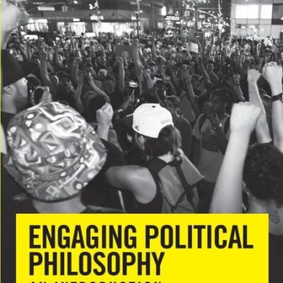 Engaging Political Philosophy: An Introduction