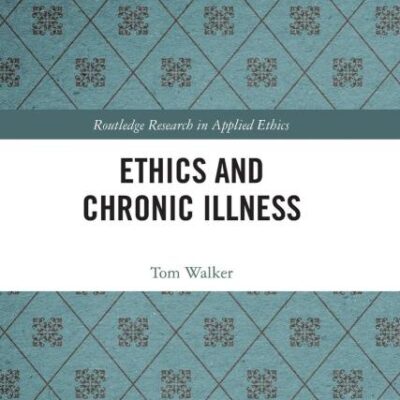 Ethics and Chronic Illness
