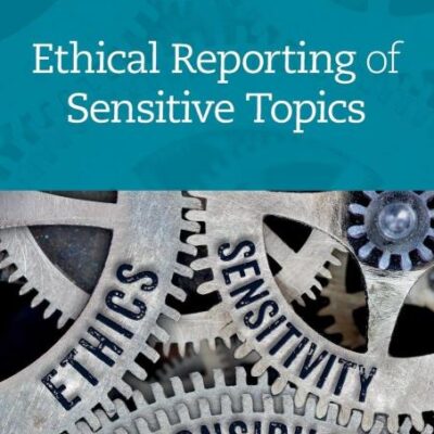 Ethical Reporting of Sensitive Topics