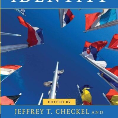 European Identity (Contemporary European Politics)