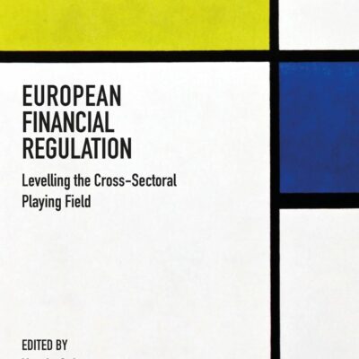 European Financial Regulation: Levelling the Cross-Sectoral Playing Field