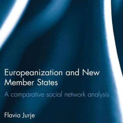 Europeanization and New Member States: A Comparative Social Network Analysis