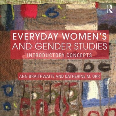 Everyday Women's and Gender Studies: Introductory Concepts