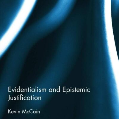 Evidentialism and Epistemic Justification