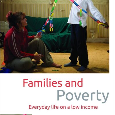 Families and Poverty (Studies in Poverty