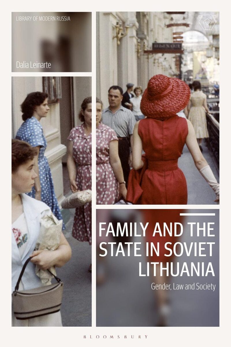 Family and the State in Soviet Lithuania: Gender