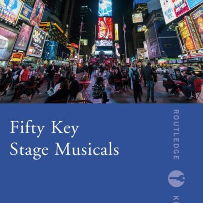 Fifty Key Stage Musicals (Routledge Key Guides)
