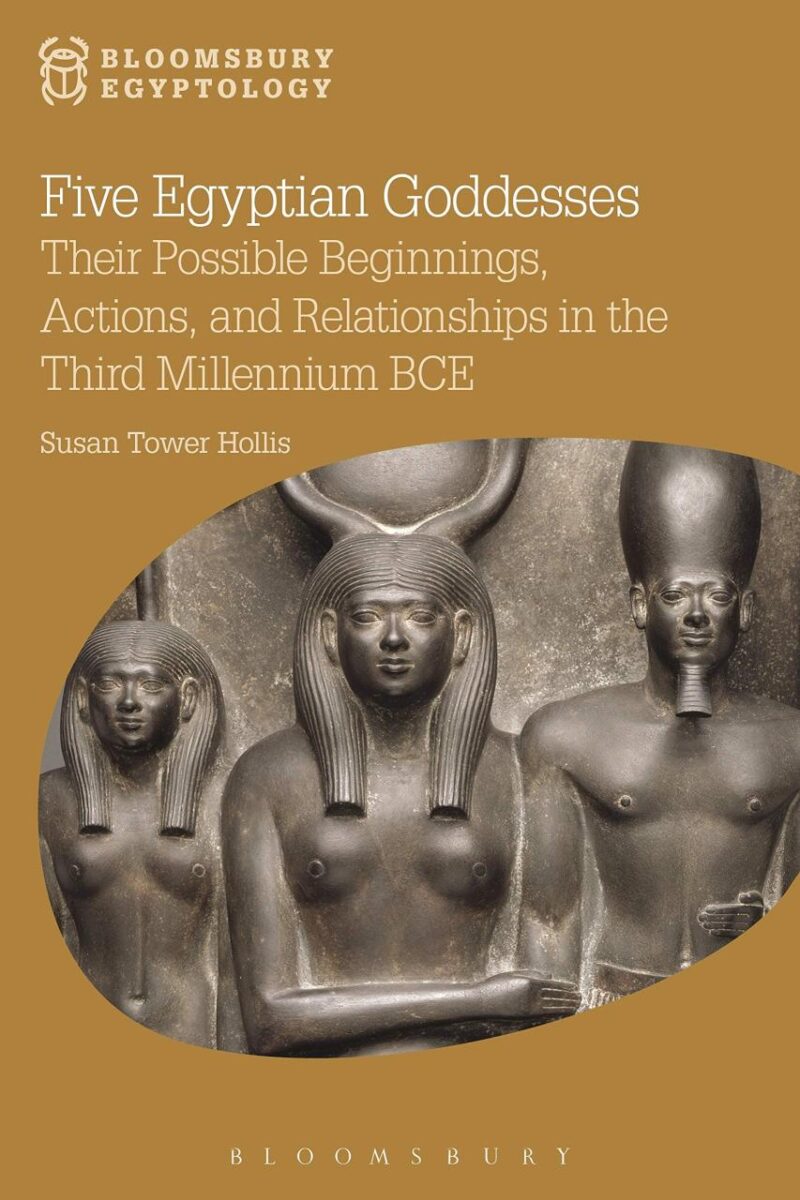 Five Egyptian Goddesses: Their Possible Beginnings
