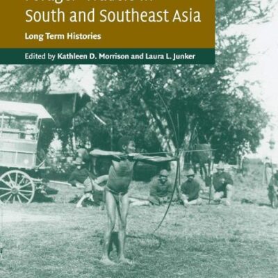 Forager-Traders in South and Southeast Asia: Long-Term Histories