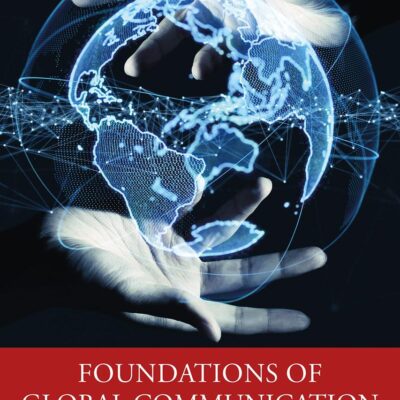 Foundations of Global Communication: A Conceptual Handbook