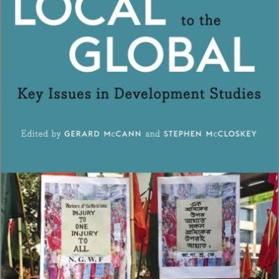 From the Local to the Global: Key Issues in Development Studies