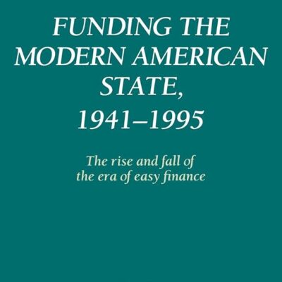 Funding the Modern American State