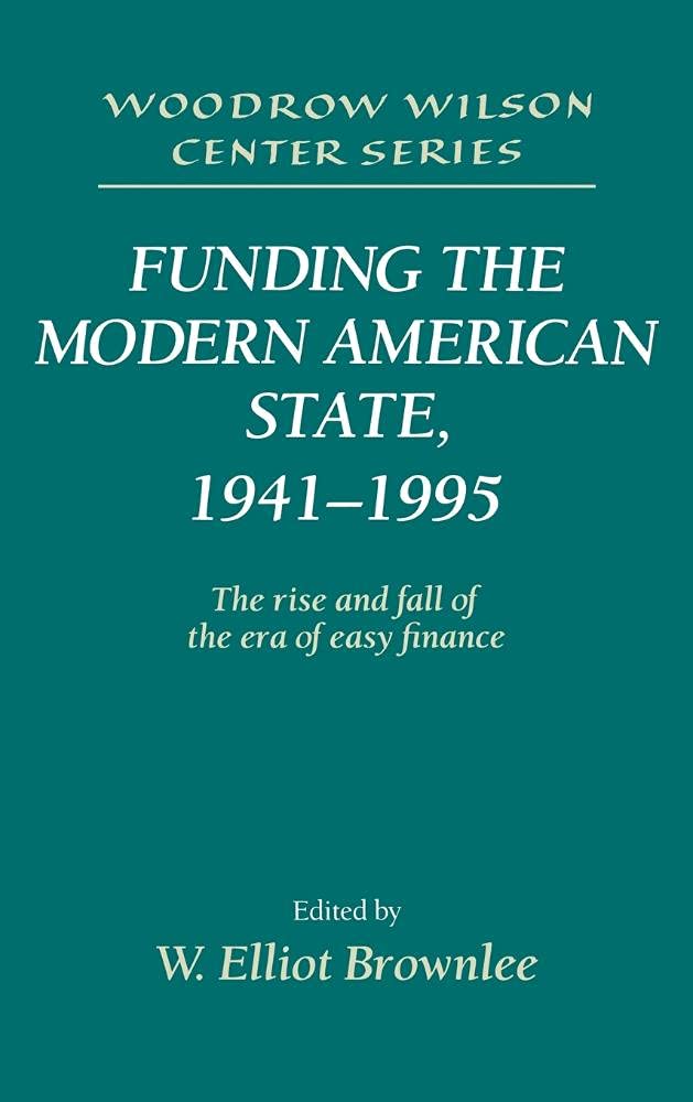 Funding the Modern American State