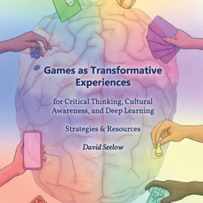 Games as Transformative Experiences for Critical Thinking