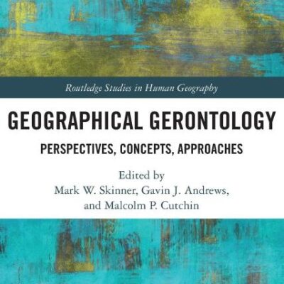 Geographical Gerontology: Perspectives
