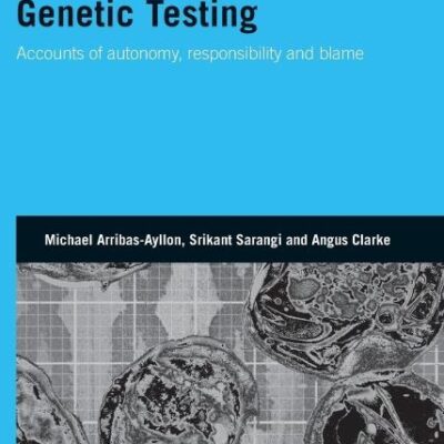 Genetic Testing: Accounts of Autonomy