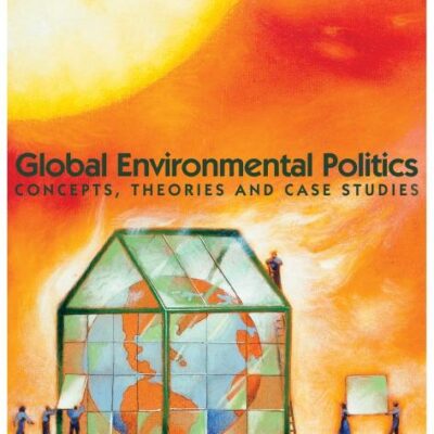Global Environment Politics: Concepts