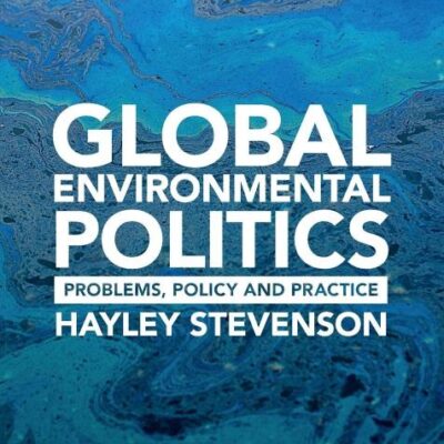 Global Environmental Politics: Problems