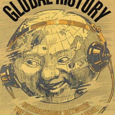 Global History: Interactions Between the Universal and the Local