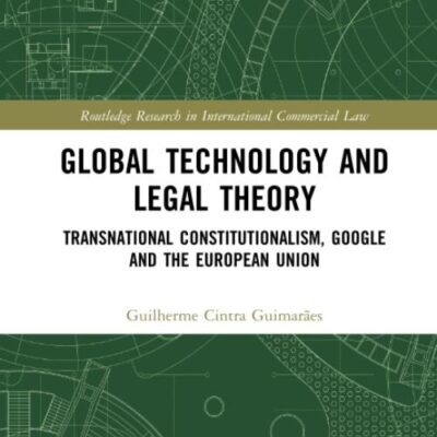 Global Technology and Legal Theory: Transnational Constitutionalism