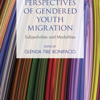 Global Youth Migration and Gendered Modalities