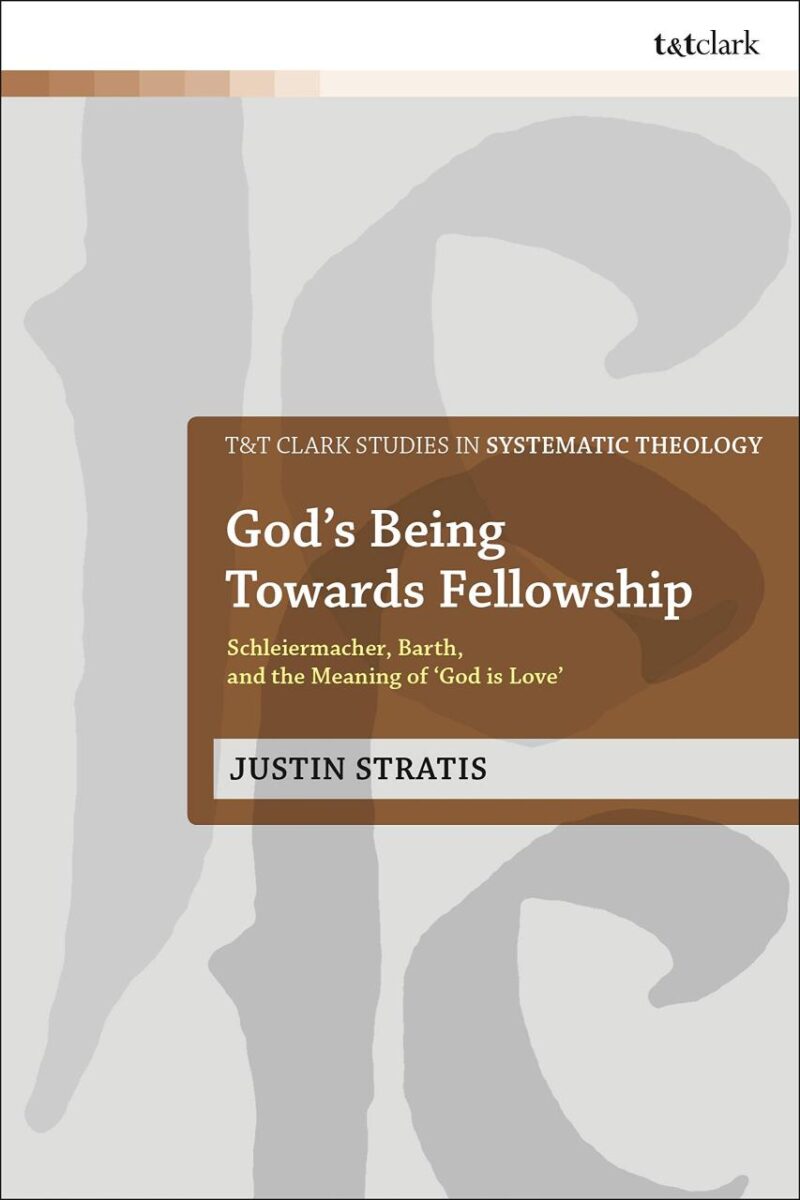 God's Being Towards Fellowship: Schleiermacher