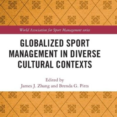Globalized Sport Management in Diverse Cultural Contexts