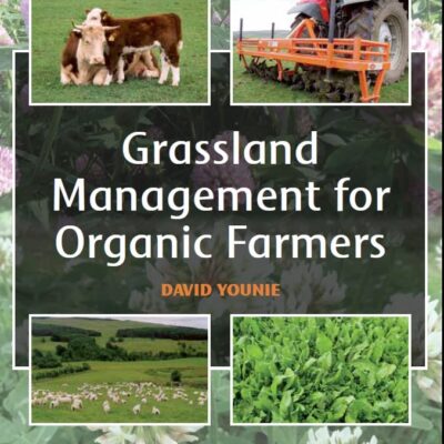 Grassland Management for Organic Farmers
