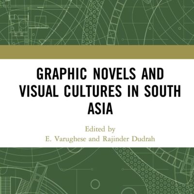 GRAPHIC NOVELS AND VISUAL CULTURES IN SOUTH ASIA (HB 2020)