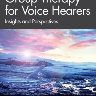 Group Therapy for Voice Hearers: Insights and Perspectives