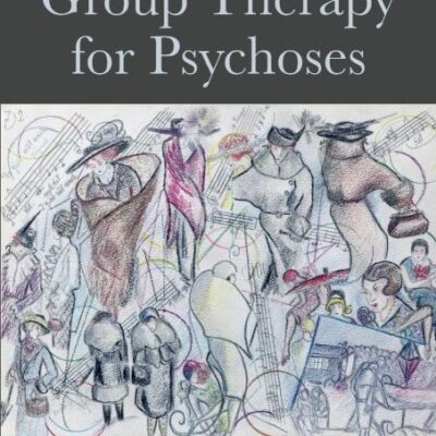 Group Therapy for Psychoses