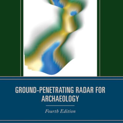 Ground-Penetrating Radar for Archaeology