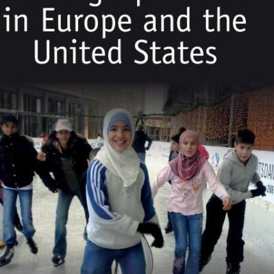 Growing Up Muslim in Europe and United States (Studies in Migration and Diaspora)