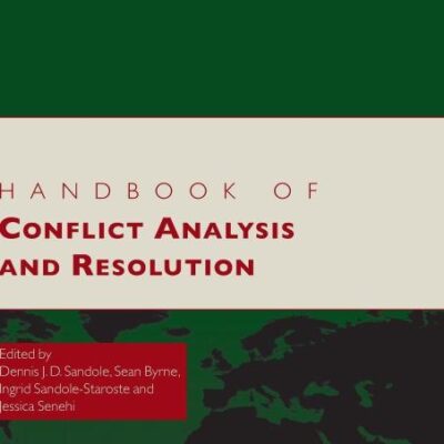 Handbook of Conflict Analysis and Resolution